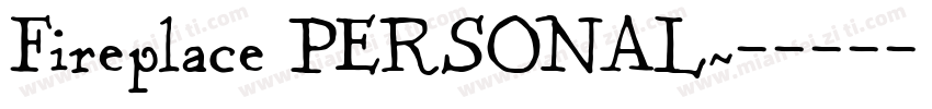 Fireplace PERSONAL字体转换